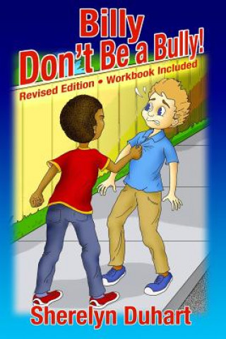 Kniha Billy Don't be a Bully-workbook included: workbook included Sherelyn Duhart