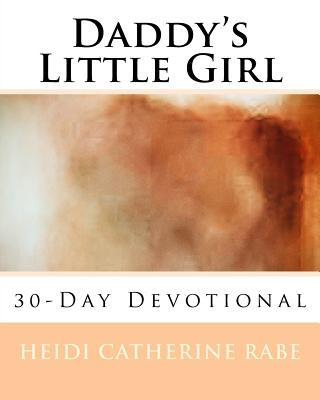 Boek Daddy's Little Girl Heidi Catherine Rabe