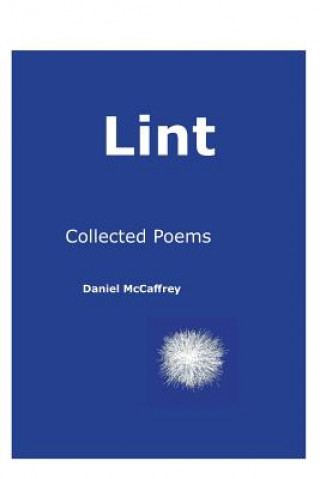 Knjiga Lint Daniel Joseph McCaffrey