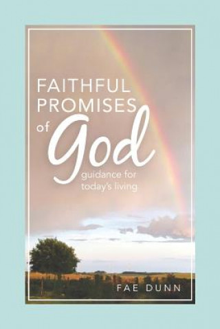 Carte Faithful Promises of God: Guidance for Today's Living Fae Dunn