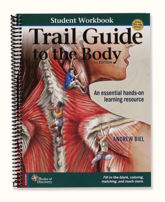 Carte Trail Guide to the Body, 6th edition - Student Workbook Andrew Biel
