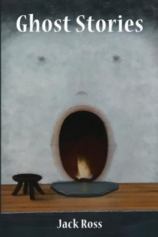 Βιβλίο Ghost Stories Jack Ross