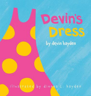 Buch Devin's Dress Devin Hayden