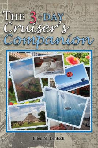 Carte The 3-Day Cruiser's Companion Ellen M Lentsch