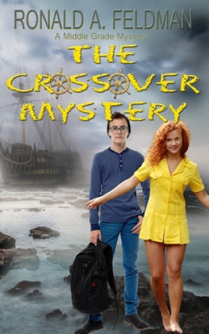 Knjiga The Crossover Mystery Ronald A Feldman