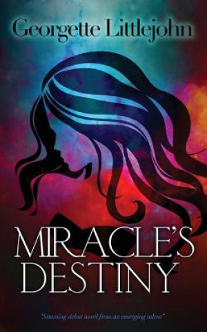 Książka Miracle's Destiny Georgette Littlejohn