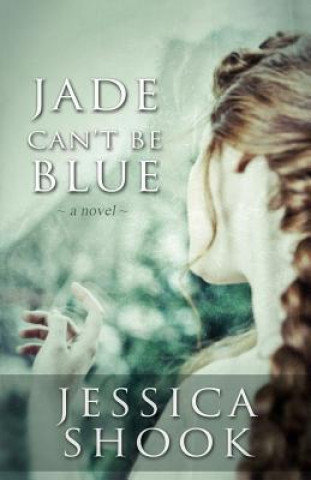 Carte Jade Can't Be Blue Jessica Shook