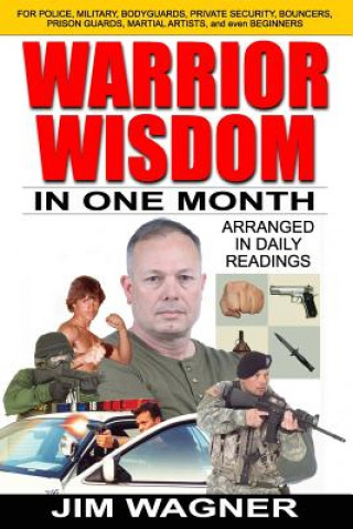 Книга Warrior Wisdom: In One Month Jim Wagner