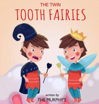 Carte The Twin Tooth Fairies The Murphy's