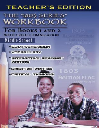 Kniha 1803 Series Workbook Middle School (Teacher's Edition): For Books 1 and 2 Berwick Augustin