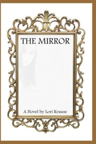 Kniha The Mirror Stephanie Shivers