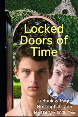 Carte Locked Doors of Time: A Book & Page, Nottinghill Lane Mystery - Book 2 Guy Veryzer
