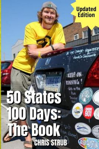 Carte 50 States, 100 Days: The Book: Updated Edition Kristy Gillentine