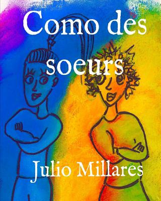 Kniha Comme des soeurs Julio Millares