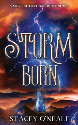 Knjiga Storm Born Stacey O'Neale