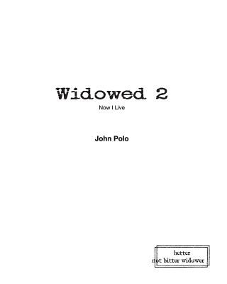 Buch Widowed 2: Now I Live John Polo