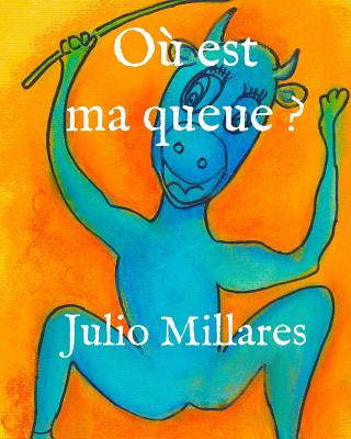 Książka O? est ma queue ? Julio Millares