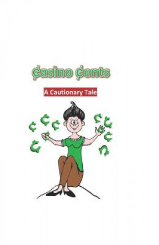 Carte Casino Cents: (A Cautionary Tale) Alena Litvinka