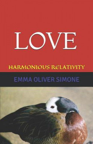 Libro Love: Harmonious Relativity Ilia Ilo Kavaja