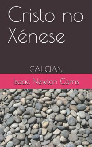 Carte Cristo no Xénese: Galician Isaac Newton Corns