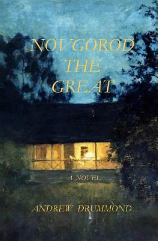 Knjiga Novgorod the Great Andrew Drummond