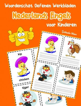 Carte Woordenschat Oefenen Werkbladen Nederlands Engels voor Kinderen: Vocabulaire nederlands engels uitbreiden alle groep Şuheda Wien