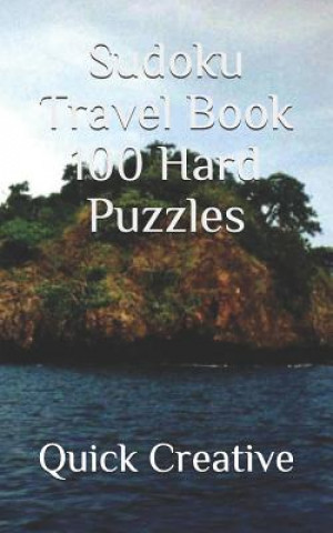 Carte Sudoku Travel Book 100 Hard Puzzles: Pocket Size for On The Go Sudoku Fun! Quick Creative