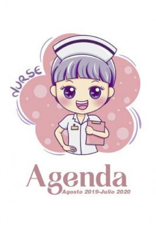 Carte Agenda Agosto 2019 - Julio 2020: Tema Enfermeria Medicina Agenda Mensual y Semanal + Organizador I Agosto 2019 a Julio 2020 6 x 9 in Casa Poblana Journals