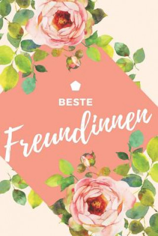 Książka Beste Freundinnen: Geschenkidee für Freundinnen, Format 15,2 x 22,9 cm, plus Geburtstagskalender und Buchstabenrätsel Himbeer Hexe