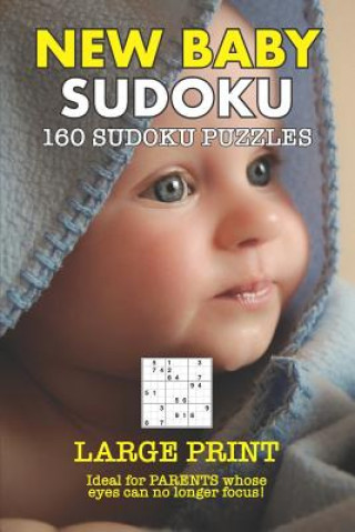 Carte New Baby Sudoku: Large Print Version - Ideal for those whose eyes can no longer focus Avril MacKenzie