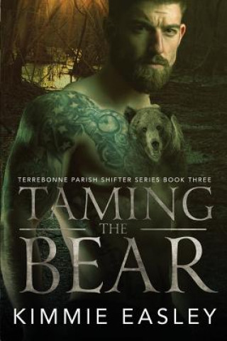 Carte Taming the Bear: (Terrebonne Parish Shifters Series Book 3) Nathan Hainline
