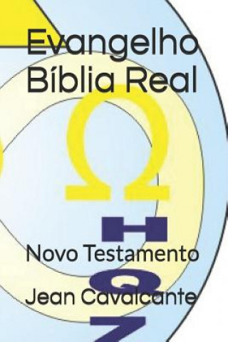 Könyv Evangelho Bíblia Real: Novo Testamento Jean Leandro Cavalcante S T M