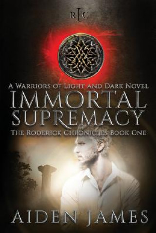 Kniha Immortal Supremacy Aiden James