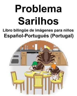 Carte Espa?ol-Portugués (Portugal) Problema/Sarilhos Libro bilingüe de imágenes para ni?os Suzanne Carlson
