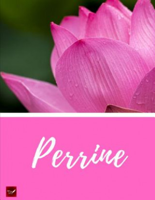 Knjiga Perrine Just Be Free