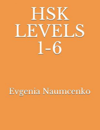 Carte Hsk Levels 1-6 Evgenia Naumcenko