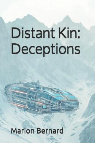Knjiga Distant Kin: Deceptions Marion Bernard