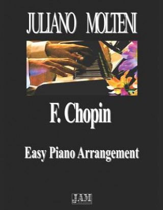 Könyv F. Chopin Easy Piano Arrangement Juliano Molteni