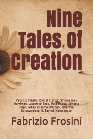 Kniha Nine Tales Of Creation Daniel J Brick