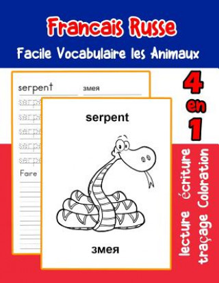 Książka Francais Russe Facile Vocabulaire les Animaux: De base Français Russe fiche de vocabulaire pour les enfants a1 a2 b1 b2 c1 c2 ce1 ce2 cm1 cm2 Florence LaFond