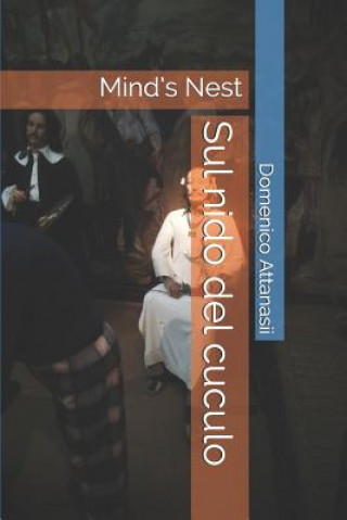 Книга Sul nido del cuculo: Mind's Nest Domenico Attanasii