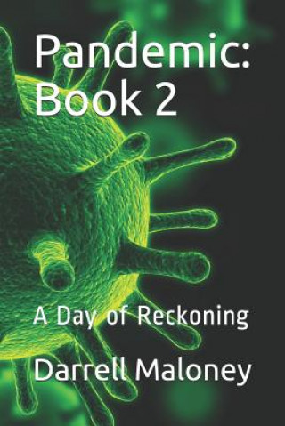 Книга Pandemic: Book 2: A Day of Reckoning Allison Chandler