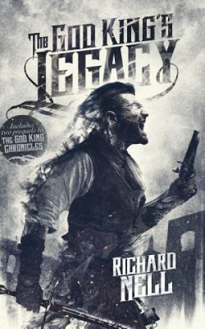 Книга The God King's Legacy Richard Nell