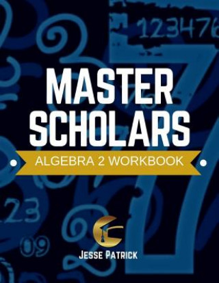 Knjiga Algebra 2 Student Workbook Jesse a Patrick