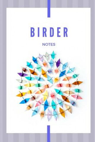 Knjiga Birder Notes B C McGowen