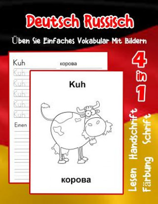 Книга Deutsch Russisch Üben Sie Einfaches Vokabular Mit Bildern: Verbessern Deutsch Russisch basis Tiervokabular a1 a2 b1 b2 c1 c2 Buch für Kinder Sophia Dresdner