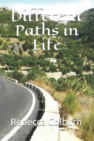 Book Different Paths in Life Rebecca Colburn