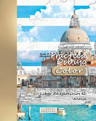 Книга Práctica Dibujo [Color] - XL Libro de ejercicios 42: Venecia York P Herpers