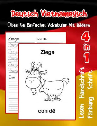 Carte Deutsch Vietnamesisch Üben Sie Einfaches Vokabular Mit Bildern: Verbessern Deutsch Vietnamesisch basis Tiervokabular a1 a2 b1 b2 c1 c2 Buch für Kinder Sophia Dresdner