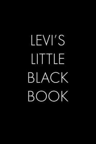 Książka Levi's Little Black Book: The Perfect Dating Companion for a Handsome Man Named Levi. A secret place for names, phone numbers, and addresses. Wingman Publishing